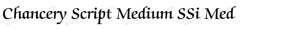 Chancery Script Medium SSi Medium Italic字体转换
